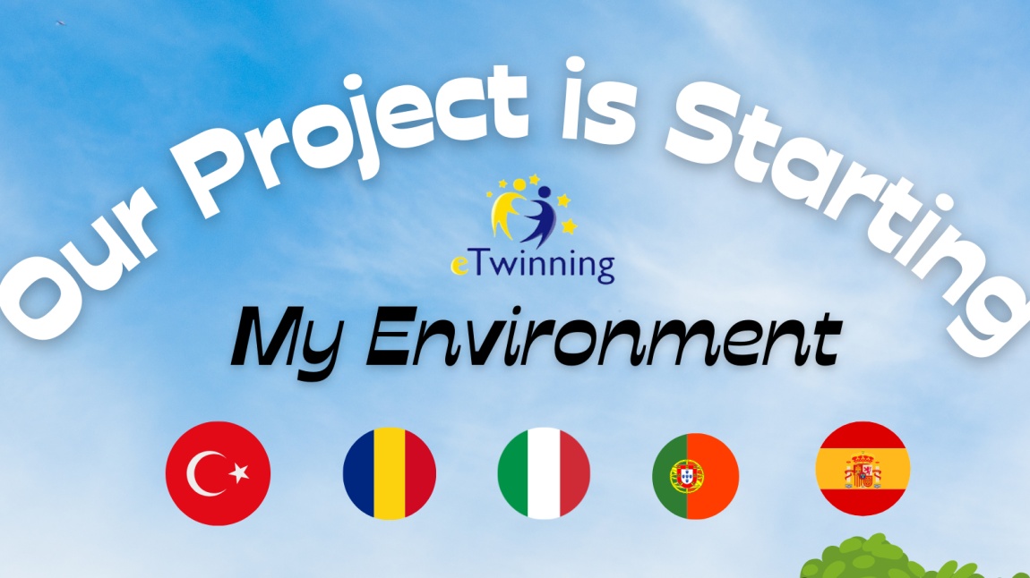 My Environment adlı e Twinning Projesi Okulumuzda Yürütülüyor